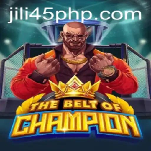 TheBeltOfChampion: Unveiling the Epic Adventure of Jili45